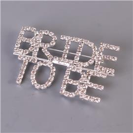 Rhinestones Bride To Be Brooch